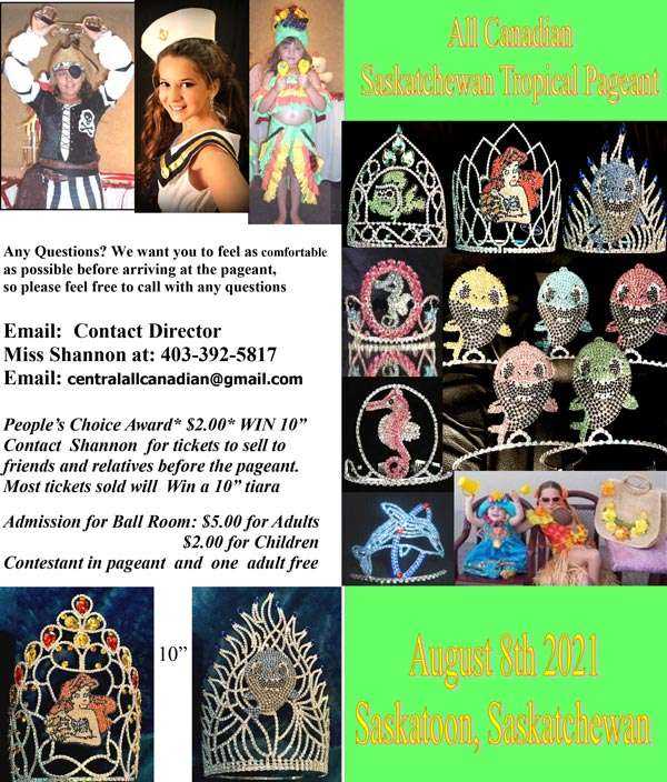 2021 SASKATCHEWAN TROPICAL PAGEANT - SASKATOON - MISS ALL CANADIAN PAGEANTS