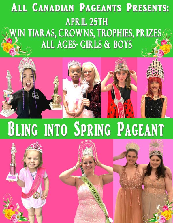 2026 BLING INTO SPRING PAGEANT -NIAGARA - MISS ALL CANADIAN PAGEANTS